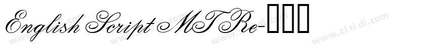 English Script MT Re字体转换 English Script MT Re字体转换